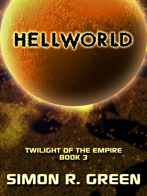 Title details for Hellworld by Simon R. Green - Available